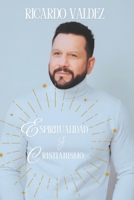ESPIRITUALIDAD Y CRISTIANISMO (Spanish Edition) B0F7XV3JN1 Book Cover