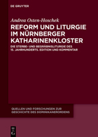 Reform und Liturgie im Nürnberger Katharinenkloster: Die Sterbe- und Begräbnisliturgie des 15. Jahrhunderts. Edition und Kommentar (Issn, 27) 311077125X Book Cover