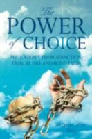 The Power of Choice 1604779845 Book Cover