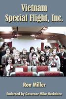 Vietnam Special Flight, Inc. 1470021757 Book Cover