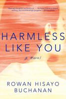 Harmless Like You: A Novel 1324000740 Book Cover