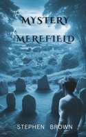 The Mystery of Merefield 1068375418 Book Cover