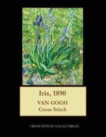 Iris, 1890: Van Gogh Cross Stitch Pattern 1546872981 Book Cover