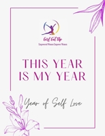 THIS YEAR IS MY YEAR 1678152595 Book Cover