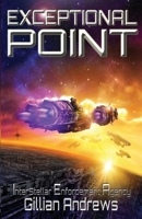 Exceptional Point (Interstellar Enforcement Agency) 8409178516 Book Cover