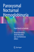Paroxysmal Nocturnal Hemoglobinuria: From Bench to Bedside 4431567518 Book Cover