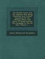 The Russian Army and the Japanese War, Volume I 124110543X Book Cover