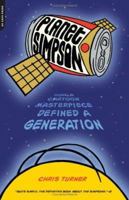 Planet Simpson: How a Cartoon Masterpiece Defined a Generation 0306813416 Book Cover