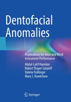 Dentofacial Anomalies: Implications for Voice and Wind Instrument Performance 303069111X Book Cover