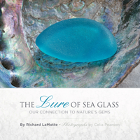 The Lure of Sea Glass: Our Connection to Nature's Gems 0989580016 Book Cover