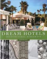 Dream Hotels: Architectural Hideaways 1864703679 Book Cover