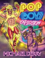 Pop Boys Explosion: Expanded Edition 1387934201 Book Cover