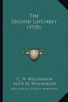 The Second Latchkey 152371073X Book Cover