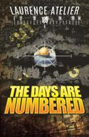 The Days Are Numbered 1545649197 Book Cover
