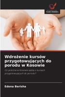 Wdrozenie kursów przygotowujacych do porodu w Kosowie (Polish Edition) 6202335114 Book Cover
