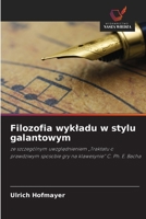 Filozofia wykladu w stylu galantowym (Polish Edition) 6209741339 Book Cover