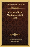 Maximen Beim Musikunterricht (1848) 1160188904 Book Cover