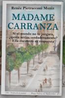 Madame Carranza: Si el mundo no te juzgara, ¿quién serías verdaderamente? Ella encontró su respuesta (Spanish Edition) B0DSWP2GLK Book Cover