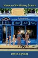 Mystery of the Missing Parents B09BYB5JBK Book Cover