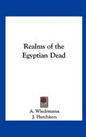 Realms of the Egyptian Dead 1639237054 Book Cover