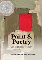 Paint & Poetry: An Ekphrastic Journey 1940300266 Book Cover