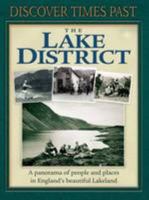 Discover Times Past the Lake District (Discovery Guides) 1847462588 Book Cover