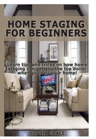 Home Staging for Beginners 132942736X Book Cover