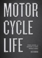The Motorcycle Book: Two Wheels That Move the Soul 1648294294 Book Cover