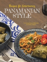 Recipes for Entertaining Panamanian Style B0BCP29JQY Book Cover