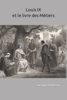 Louis IX et le Livre des Métiers: Le droit des ouvriers au sein des corporations B0915M7T5D Book Cover