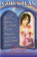 GOD’S PLAN For Fibroids, Ovarian Cysts and Endometriosis 1475036124 Book Cover