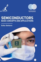 Semiconductors: Basic Concepts and Applications 1787152715 Book Cover