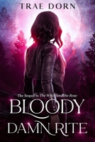 Bloody Damn Rite (Mia Graves) B0D6XH4CHX Book Cover