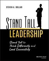 Stand Tall Leadership: Stand Tall to Think Differently and Lead Successfully 1119638895 Book Cover