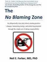 The No Blaming Zone 0985302402 Book Cover