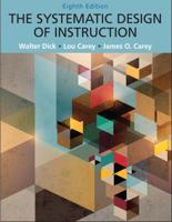 The Systematic Design of Instruction 0673990842 Book Cover
