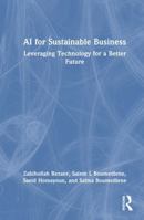 AI for Sustainable Business: Leveraging Technology for a Better Future 1041008589 Book Cover
