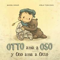 Otto AMA a Oso Y Oso AMA a Otto 8491452745 Book Cover
