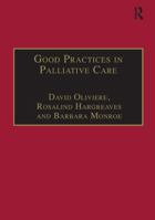 Good Practices in Palliative Care: A Psychosocial Perspective 1857423968 Book Cover