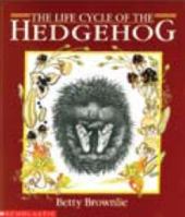 The Life Cycle of the Hedgehog 1869430603 Book Cover