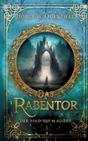 Der Pfad des Magiers: Das Rabentor 3757808657 Book Cover
