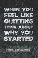 Take the 12-week Challenge Fitness & Nutrition Logbook: A 3-month Planner to aid in Weight Loss Motivation & Behaviour Change 1080134409 Book Cover