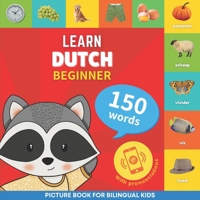 Learn dutch - 150 words with pronunciations - Beginner: Picture book for bilingual kids 2384129937 Book Cover