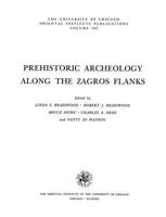 Prehistoric Archeology Along the Zagros Flanks (University of Chicago Oriental Institute Publications) 0918986362 Book Cover