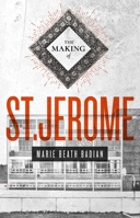 The Making of St. Jerome 1770917381 Book Cover