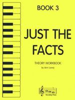 Just the Facts - Theory Workbook - Book 3 1617271519 Book Cover