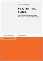 Fakt, Ideologie, System: Die Geschichte Der Ostdeutschen Alexander Von Humboldt-Forschung 3515097775 Book Cover