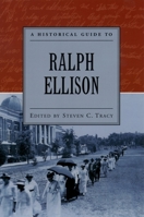 A Historical Guide to Ralph Ellison (Historical Guides to American Authors) 0195152514 Book Cover
