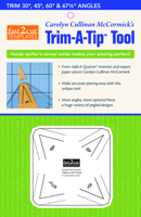 fast2cut® Carolyn Cullinan McCormick's Trim-A-Tip™ Tool: Handy Quilter's Corner Cutter Makes Your Piecing Perfect! Trim 30°, 45°, 60° & 67.5° Angles 1617456756 Book Cover