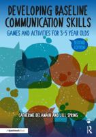 Developing Baseline Communication Skills: Games and Activities for 3-5 Year Olds 0815354924 Book Cover